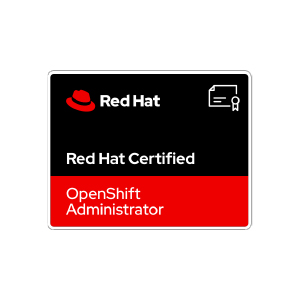 Red Hat Certified OpenShift Administrator