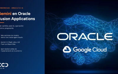 Gemini llega a Oracle Fusion Applications: que significa para tu empresa